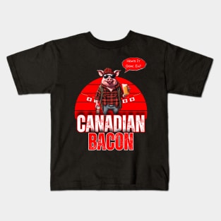 Canadian Bacon Kids T-Shirt